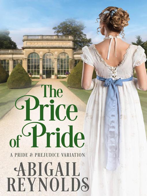 Title details for The Price of Pride by Abigail Reynolds - Available